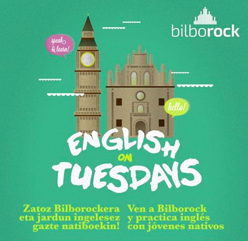 Atzotik martxan "English on Tuesdays" Bilboko Bilborock aretoan