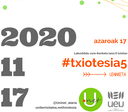 Gogoratu, bihar egingo da #txiotesia5