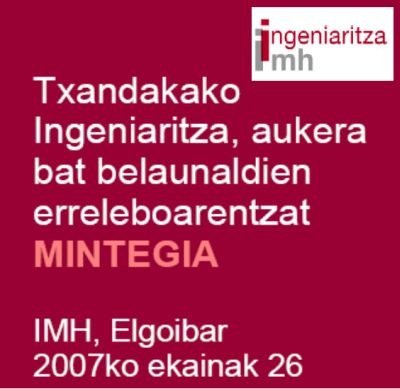 "Txandakako Ingeniaritza, aukera bat belaunaldien arteko erreleboarentzat" mintegia antolatu du IMHk