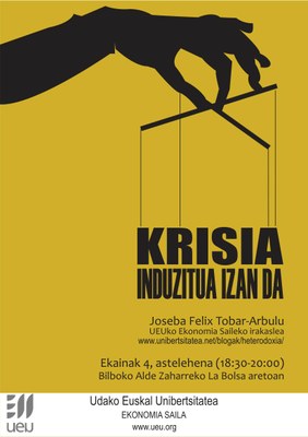 Joseba Felix Tobar-Arbulu: “Krisia induzitua izan da”