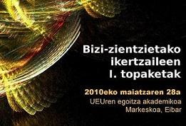 UEUk Bizi-zientzietako ikertzaileen I. topaketak antolatu ditu