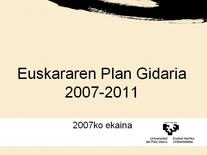 UPV/EHUren Euskararen Plan Gidariaren zirriborroa eta unibertsitateko euskararen bilakaera