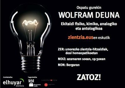 "Wolfram Deuna!" Umorezko bakarrizketa zientifikoak izango dira bigarrenez Bergaran