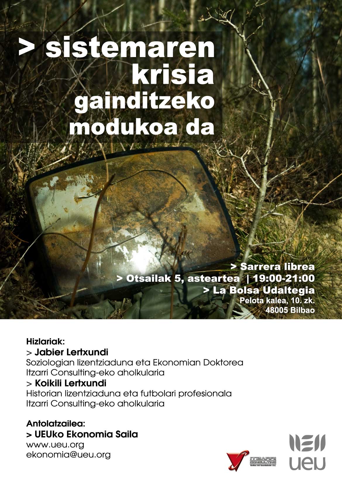 UEU-krisia gainditzeko modukoa da